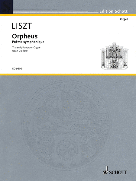 Orpheus - Poeme symphonique by Franz Liszt Organ - Sheet Music