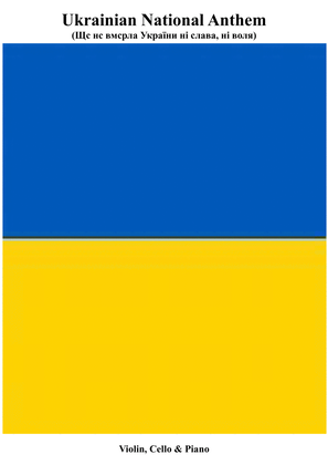 Ukrainian National Anthem for Violin, Cello & Piano MFAO World National Anthem Series