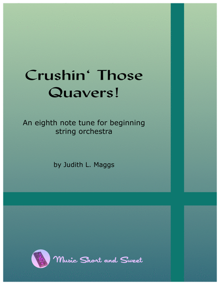 Crushin' Those Quavers! - An Eighth Note Tune for Beginner String Orchestra image number null