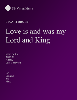 Book cover for Love is and was my Lord and King
