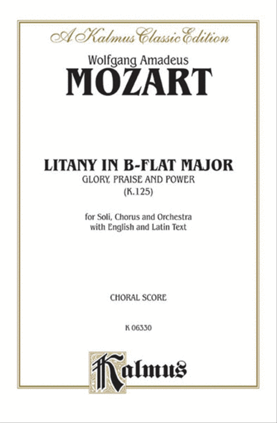 Litany in B-flat Major -- Glory, Praise, and Power, K. 125 4-Part scores gallery preview page 1