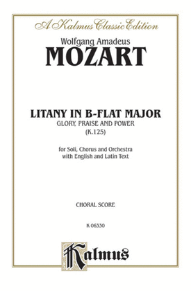 Book cover for Litany in B-flat Major -- Glory, Praise, and Power, K. 125