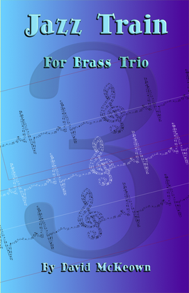 Book cover for Jazz Train, a Jazz Piece for Brass Trio