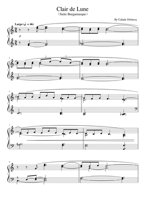 Claire De Lune - （Suite Burgamasque）- For Easy Piano - Claude Debussy