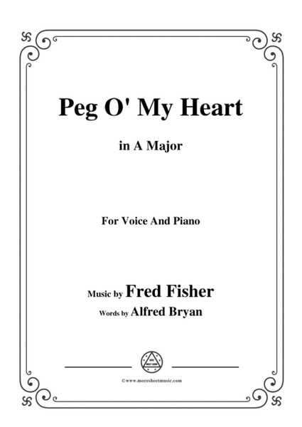 Fred Fisher-Peg O' My Heart,in A Major,for Voice and Piano image number null
