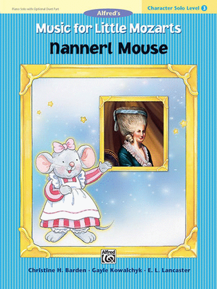 Book cover for Music for Little Mozarts: Character Solo -- Nannerl Mouse, Level 3