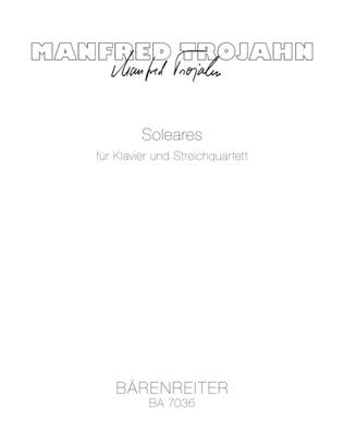 Soleares for Piano and String Quartet