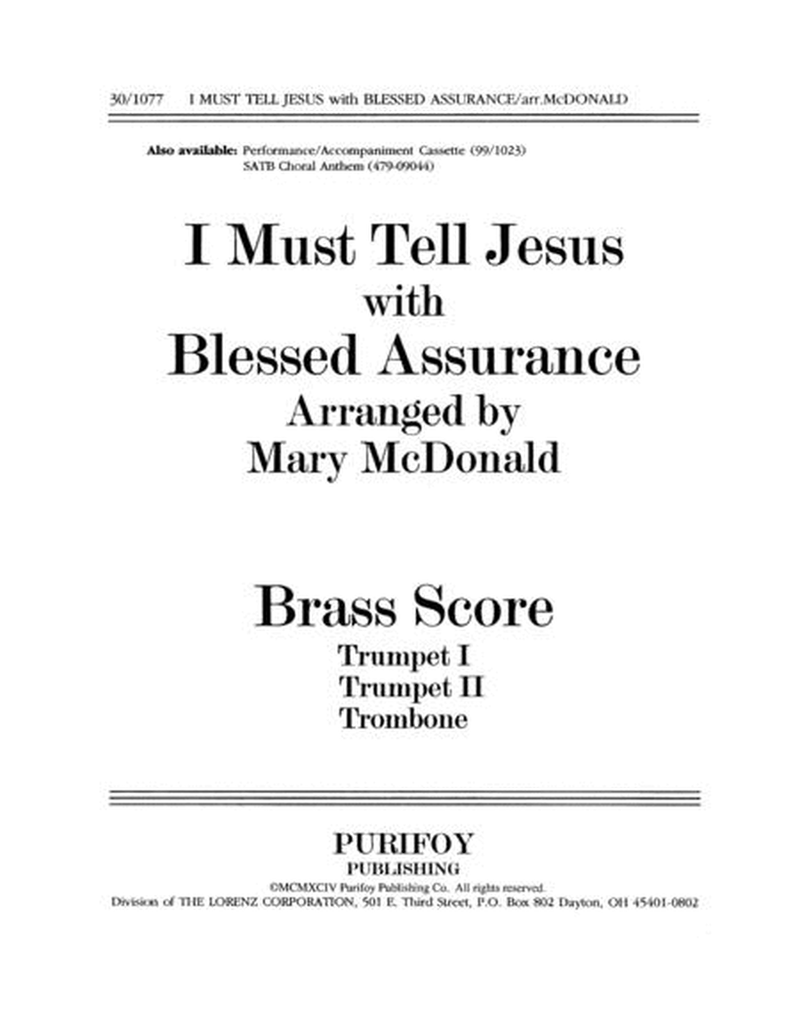I Must Tell Jesus/Blessed Assurance - Brass Parts