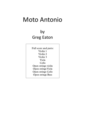 Moto Antonio - For mixed abililty string ensemble. Includes parts for open strings players.