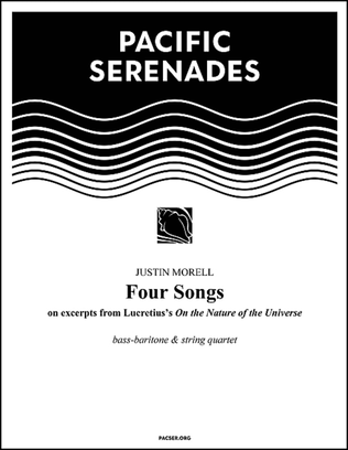 Four Songs (on excerpts from Lucretius' "On the Nature of the Universe")