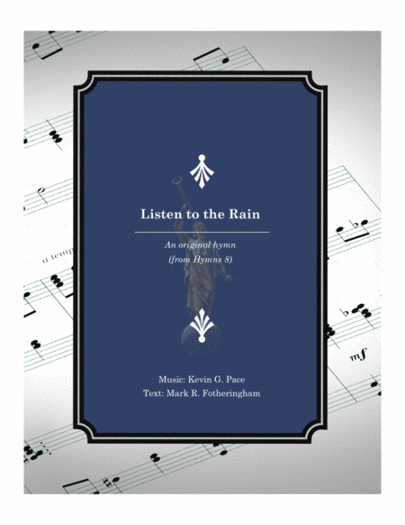 Listen to the Rain - an original hymn for SATB voices image number null