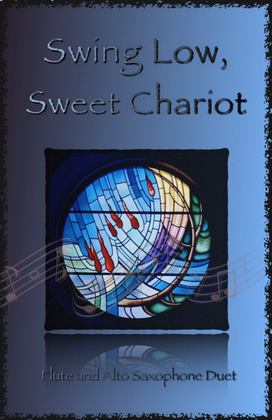 Book cover for Swing Low, Swing Chariot, Gospel Song for Flute and Alto Saxophone Duet