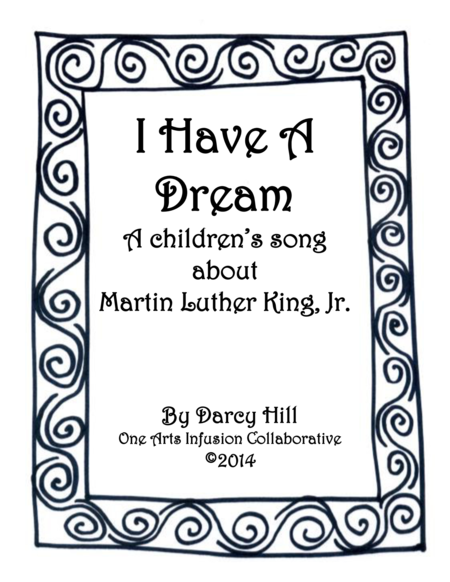 I Have A Dream: A Children's Song About Martin Luther King, Jr.