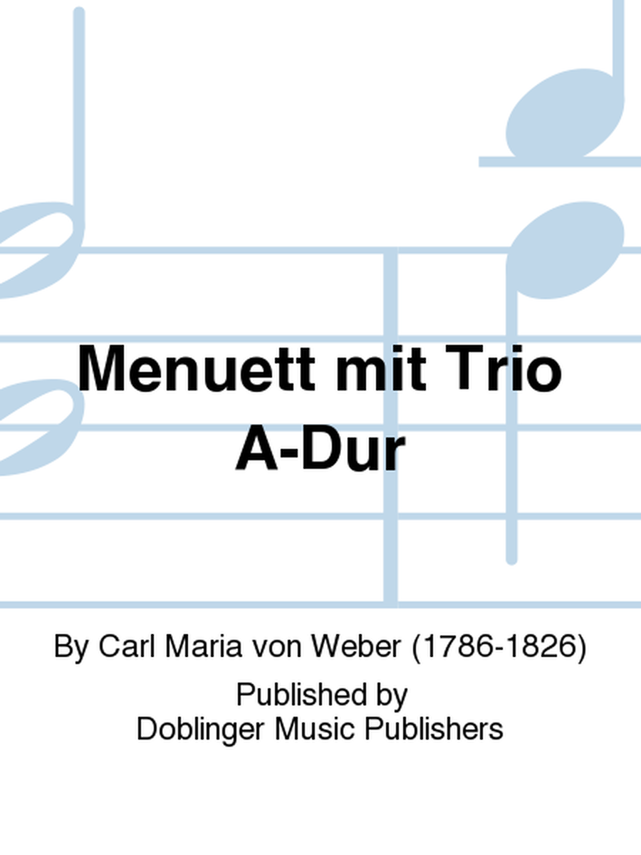 Menuett mit Trio A-Dur