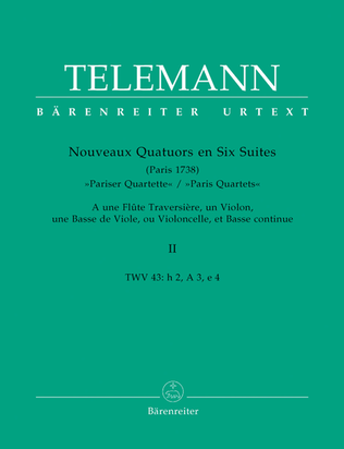 Book cover for Nouveaux Quatuors en Six Suites II for Flute, Violine, Viola da gamba oder Violoncello und Basso continuo 'Pariser Quartette'