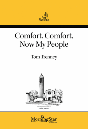 Comfort, Comfort, Now My People (Downloadable)