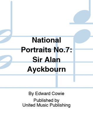 National Portraits No.7: Sir Alan Ayckbourn