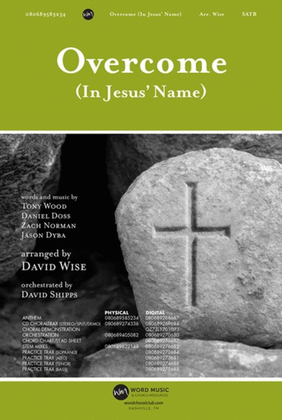 Overcome (In Jesus' Name) - CD ChoralTrax