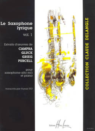 Saxophone Lyrique - Volume 1