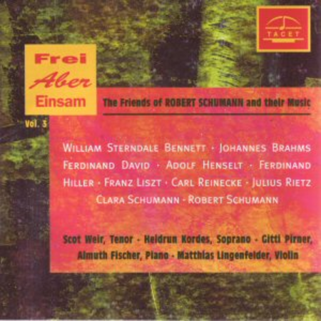 Volume 3: Friends of Schumann and T