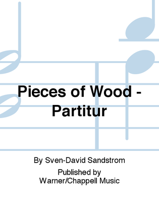 Pieces of Wood - Partitur