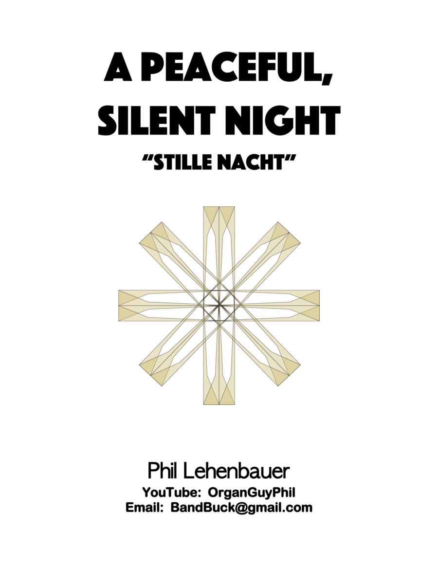 Book cover for A Peaceful, Silent Night (Stille Nacht) organ work, by Phil Lehenbauer