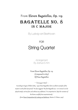 Bagatelle No. 8, Op. 119 for String Quartet