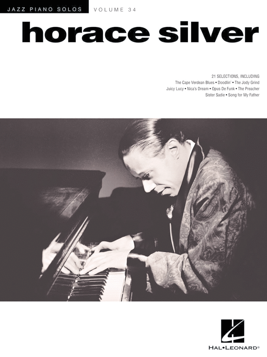 Horace Silver (Jazz Piano Solos Series Volume 34)