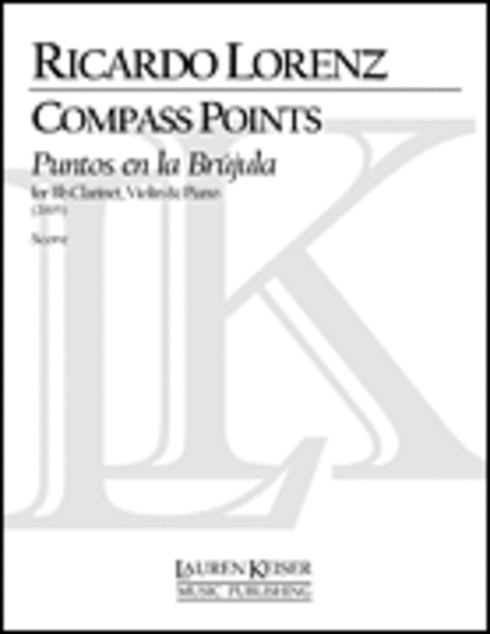 Compass Points (Puentos En La Brujula) for Clarinet, Violin and Piano
