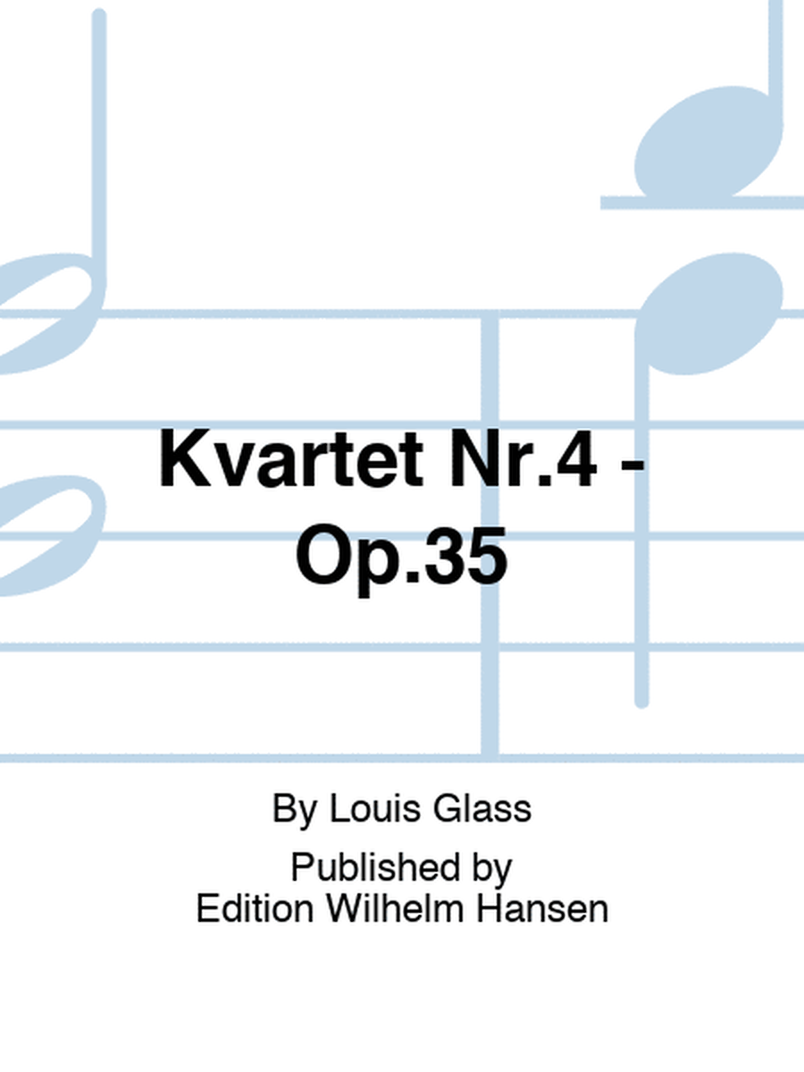 Kvartet Nr.4 - Op.35