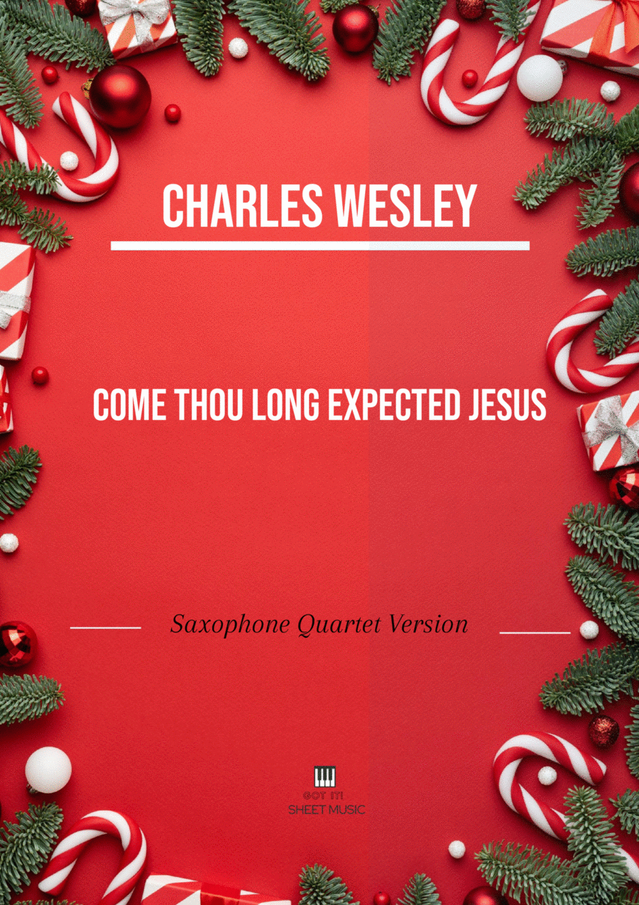 Charles Wesley - Come Thou Long Expected Jesus (Saxophone Quartet Version) Saxophone Quartet scores gallery preview page 1