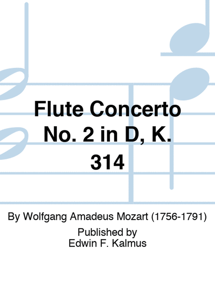 Flute Concerto No. 2 in D, K. 314