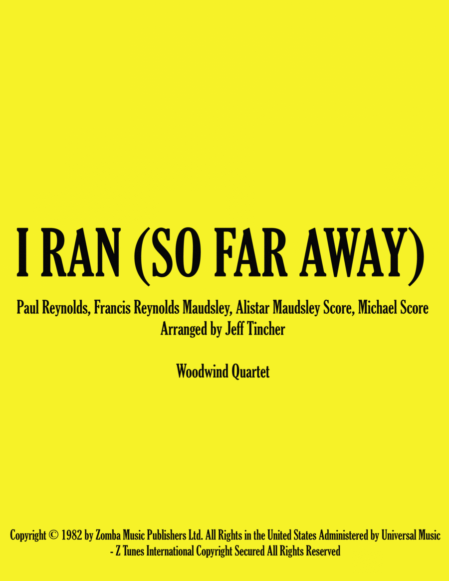 I Ran (so Far Away)