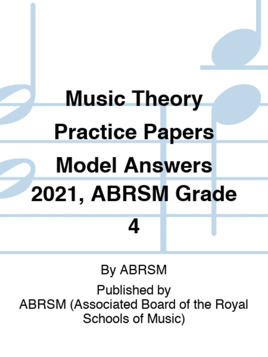Music Theory Practice Papers 2021 Model Answers Grade 4 Answer Guides scores gallery preview page 1