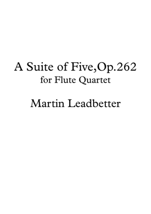 A Suite of Five for flute quartet