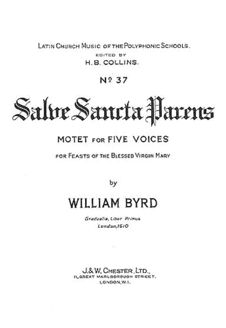 William Byrd: Salve Sancta Parens