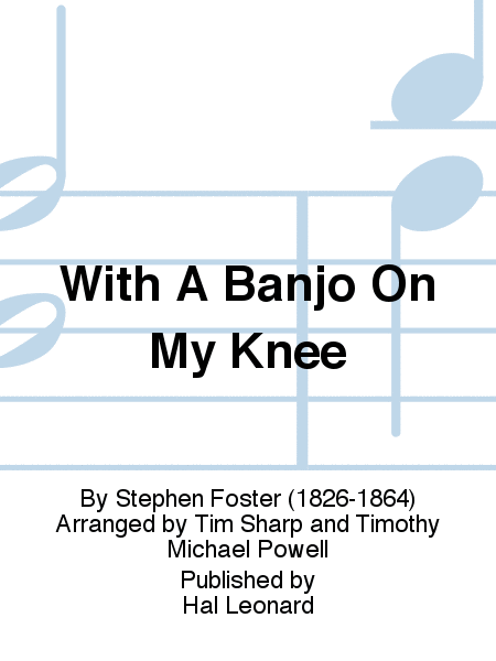 With A Banjo On My Knee