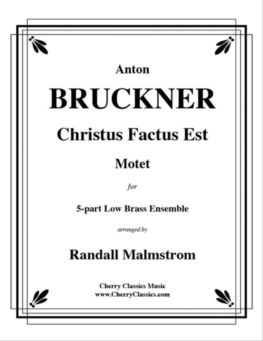 Christus Factus Est for 5-part Low Brass Ensemble Trombone scores gallery preview page 1