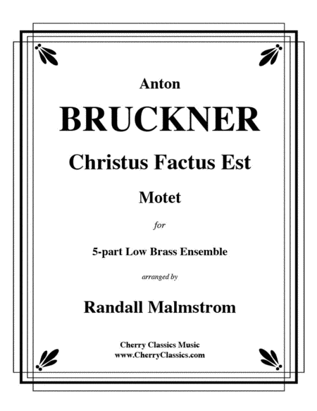 Cristus Factus Est for 5-part Low Brass Ensemble image number null