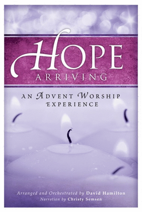 Hope Arriving (Advent) - Choral Book