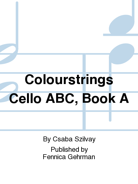 Colourstrings Cello ABC, Book A