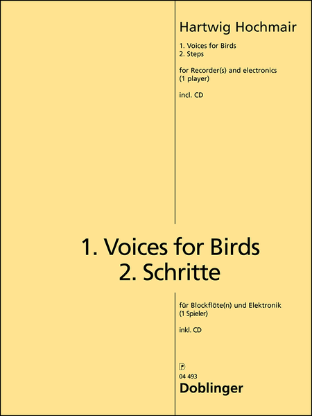 1. Voices for Birds/ 2. Schritte