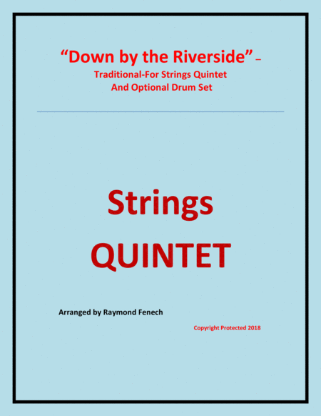 Down by the Riverside - String Quintet (2 Violins; 2 Violas; Violoncello and Optional Drum Set) image number null
