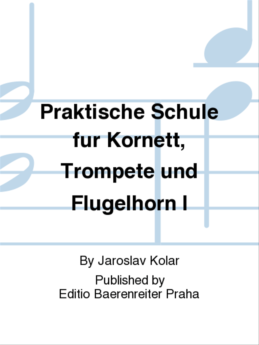Praktische Schule für Kornett, Trompete und Flügelhorn I Trumpet - Sheet Music
