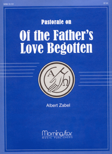 Pastorale on Of the Father's Love Begotten image number null