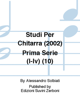 Book cover for Studi Per Chitarra (2002) Prima Serie (I-Iv) (10)