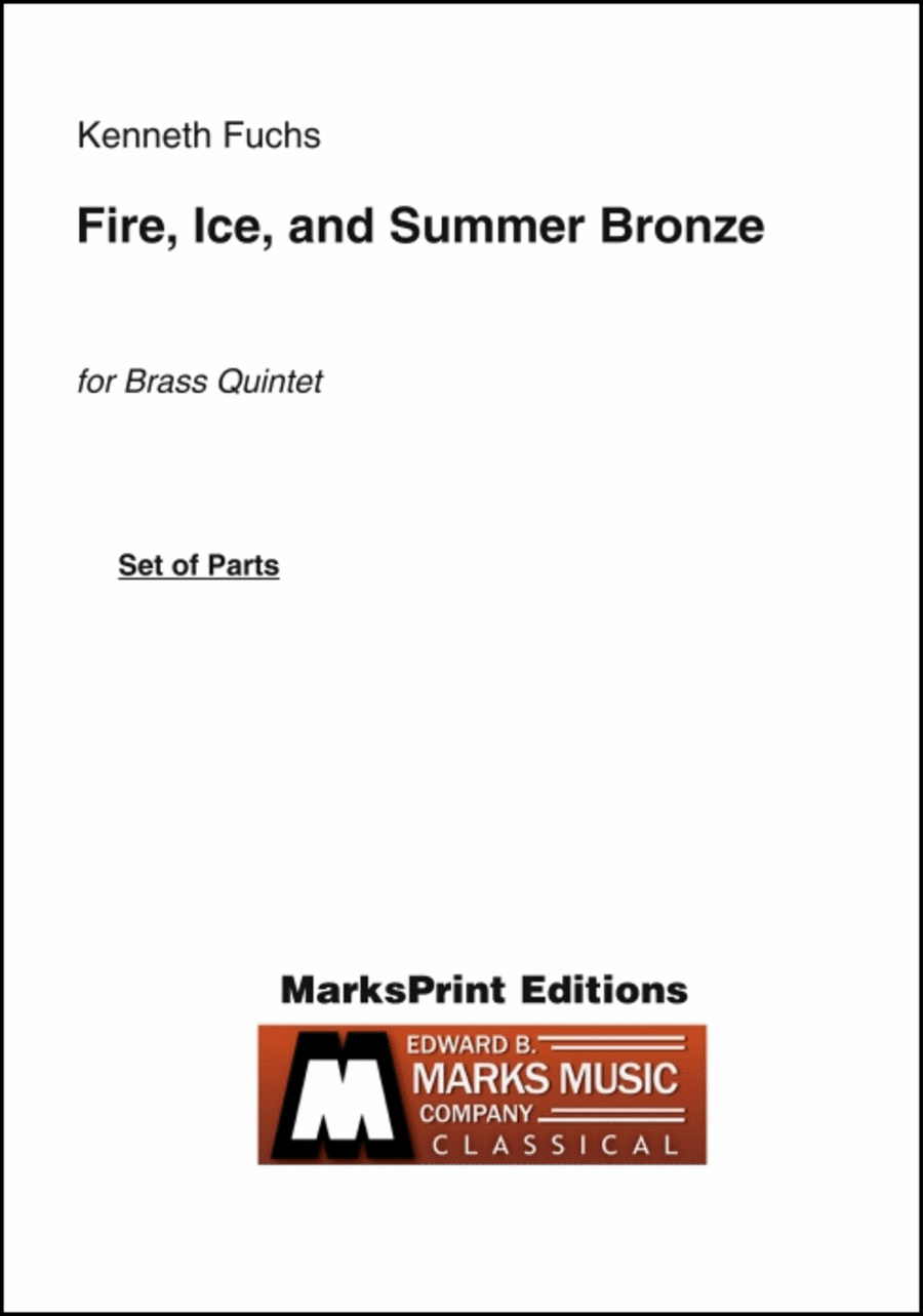 Fire, Ice, and Summer Bronze (parts)