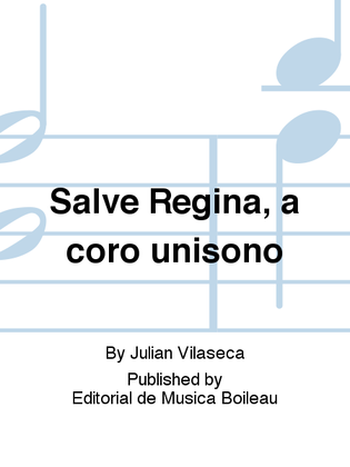 Salve Regina, a coro unisono