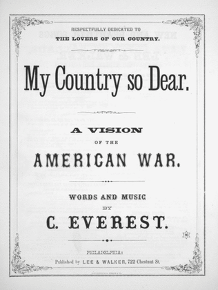 My Country so Dear. A Vision of the American War