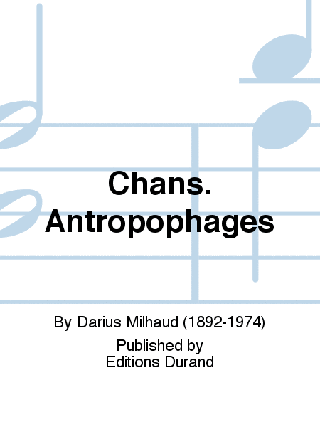 Chans. Antropophages